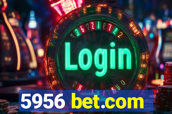 5956 bet.com